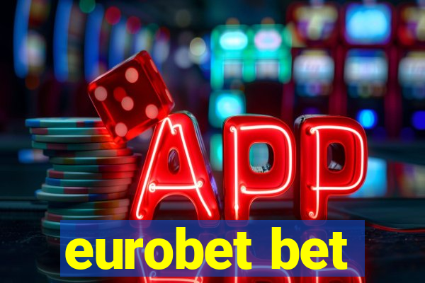 eurobet bet